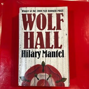 Wolf Hall by Hilary Mantel